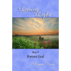 Loving Light Book 9, Forever God - Paperback