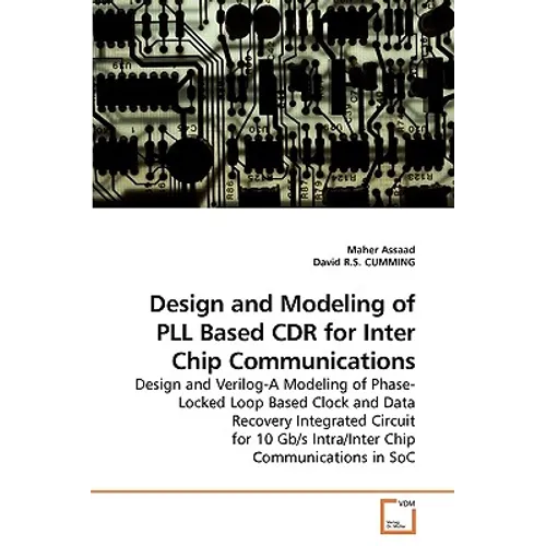 Design and Modeling of PLL Based CDR for Inter Chip Communications - Paperback