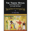 Temple Ritual Of The Ancient Egyptian Mysteries- Theater & Drama Of The Ancient Egyptian Mysteries - Paperback