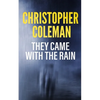 They Came with the Rain - Paperback