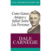Una Condensacion del Libro: Como Ganar Amigos E Influir Sobre Las Personas - Hardcover