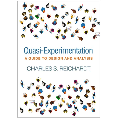 Quasi-Experimentation: A Guide to Design and Analysis - Hardcover