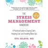 The Stress Management Handbook: A Practical Guide to Staying Calm, Keeping Cool, and Avoiding Blow-Ups - Paperback
