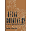 Texas Boundaries: Evolution of the State's Counties - Paperback