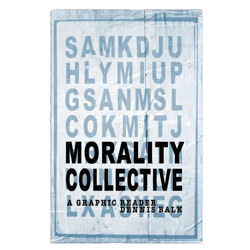 Morality Collective: A Graphic Reader - Paperback