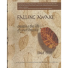 Falling Awake: Creating the Life of your Dreams - Paperback