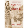 Night Train To Odessa - Paperback