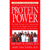 Protein Power: The High-Protein/Low-Carbohydrate Way to Lose Weight, Feel Fit, and Boost Your Health--In Just Weeks! - Mass Market Paperbound