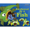 Swallowed by a Fish: The adventures of Jonah and the big fish - Paperback