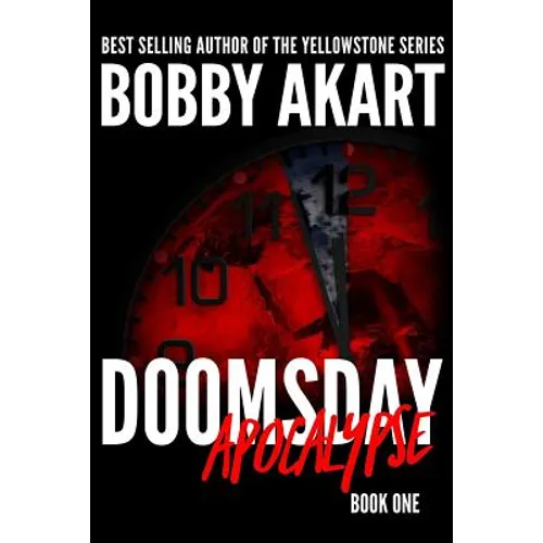 Doomsday: Apocalypse: A Post-Apocalyptic Survival Thriller - Paperback