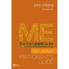 The Me I Want to Be Teen Edition Bible Study Participant's Guide: Becoming God's Best Version of You (Participant's Guide) - Paperback