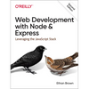 Web Development with Node and Express: Leveraging the JavaScript Stack - Paperback