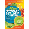 Dana Carpender's New Carb & Calorie Counter: Your Complete Guide to Total Carbs, Net Carbs, Calories, and More - Paperback