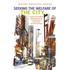 Seeking the Welfare of the City: Toward an Evangelical Appropriation of the Pneumatology of Colin Gunton for Public Theology - Hardcover
