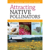 Attracting Native Pollinators: The Xerces Society Guide Protecting North America's Bees and Butterflies - Paperback
