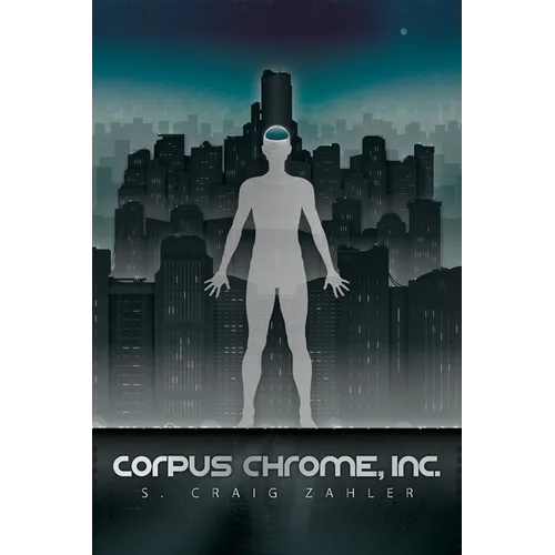 Corpus Chrome, Inc. - Paperback