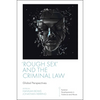 'Rough Sex' and the Criminal Law: Global Perspectives - Hardcover
