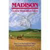 Madison, God's Beautiful Farm - Paperback
