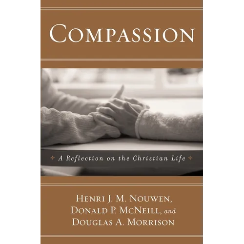 Compassion: A Reflection on the Christian Life - Paperback