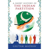 A Short History of The Indian Partition - Paperback