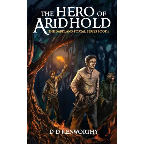 The Hero of Aridhold: Book 1 of the DarkLand Portal Series - Paperback