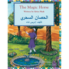 The Magic Horse: English-Arabic Edition - Paperback