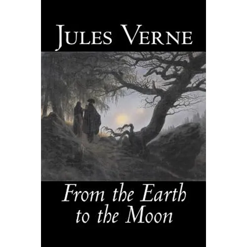 From the Earth to the Moon by Jules Verne, Fiction, Fantasy & Magic - Paperback