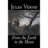 From the Earth to the Moon by Jules Verne, Fiction, Fantasy & Magic - Paperback