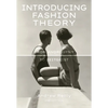 Introducing Fashion Theory: From Androgyny to Zeitgeist - Hardcover