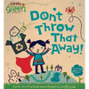 Don't Throw That Away!: A Lift-The-Flap Book about Recycling and Reusing - Board Book