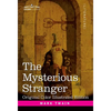 The Mysterious Stranger: A Romance - Hardcover