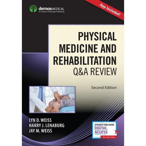 Physical Medicine and Rehabilitation Q&A Review (Book + Free App) - Paperback
