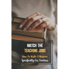 Match The Teaching Jobs: How To Write A Resume Specifically For Teachers: Create Meaty Teacher Resumes - Paperback
