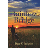 Rainbow Bridge - Paperback