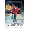 A Beautiful Day in the Neighborhood (Movie Tie-In): Neighborly Words of Wisdom from Mister Rogers - Paperback