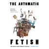 The Automatic Fetish: The Law of Value in Marx's Capital - Paperback