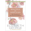 Beautiful in God's Eyes: The Treasures of the Proverbs 31 Woman - Paperback