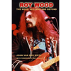 Roy Wood: The Move, Wizzard and beyond - Paperback