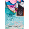 Finding Faith in Unexpected Places: How a Spiritual Awakening on the Hippy Trail Led to Sharing God's Love in Nepal - Paperback