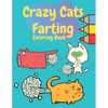 Crazy Cats Farting Coloring Book: Super Cute Kawaii farting Coloring Books, Best presents for cat owners, Awesome gift for all kids boys girls adult w - Paperback
