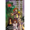 The Eye of Argon and the Further Adventures of Grignr the Barbarian - Paperback