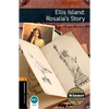 Oxford Bookworms 3e 2 Ellis Island Rosalias Story - Paperback