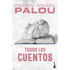 Todos Los Cuentos / Collected Short Stories - Paperback