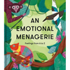 An Emotional Menagerie: An A to Z of Poems about Feelings - Paperback