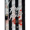 Rage on the Field: The Decline of Sportsmanship in Sports Today - Hardcover