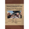 Workbook for The Home Health Aide Textbook: Home Care Principles - Paperback