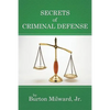 Secrets of Criminal Defense - Paperback