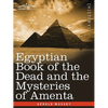 Egyptian Book of the Dead and the Mysteries of Amenta - Paperback