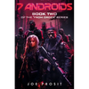 7 Androids: Book Two of the "From Order" Series - Paperback