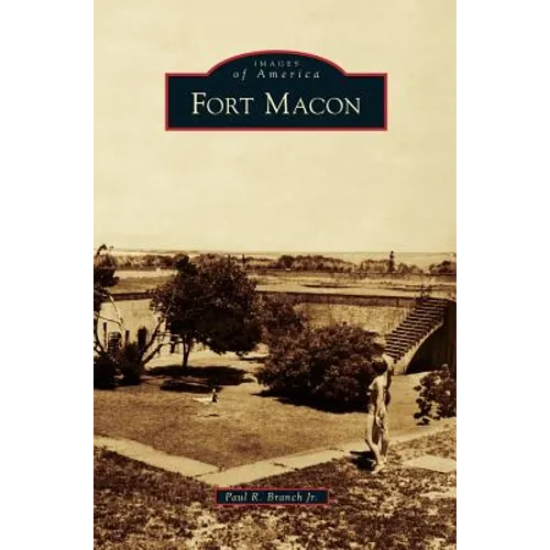 Fort Macon - Hardcover